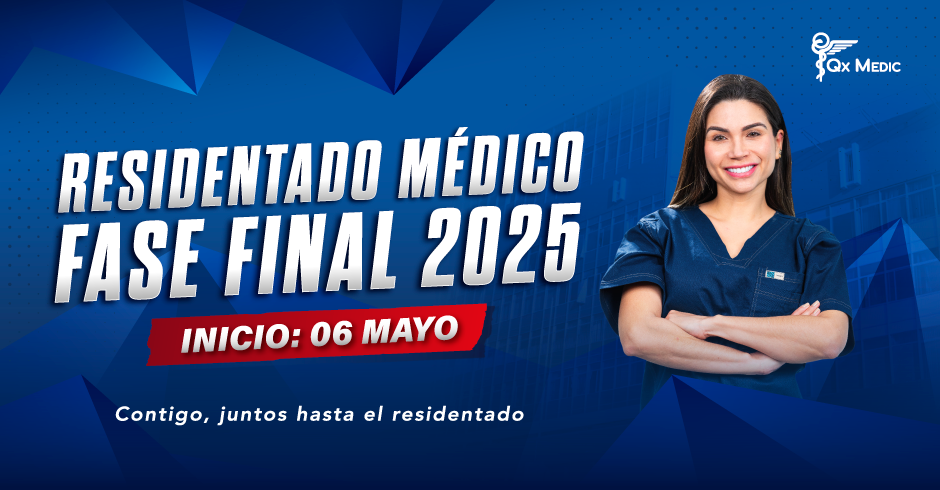 RESIDENTADO MÉDICO FASE FINAL 2025